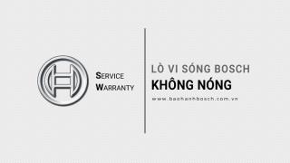 Lò vi sóng Bosch không nóng: Nguyên nhân & cách sửa