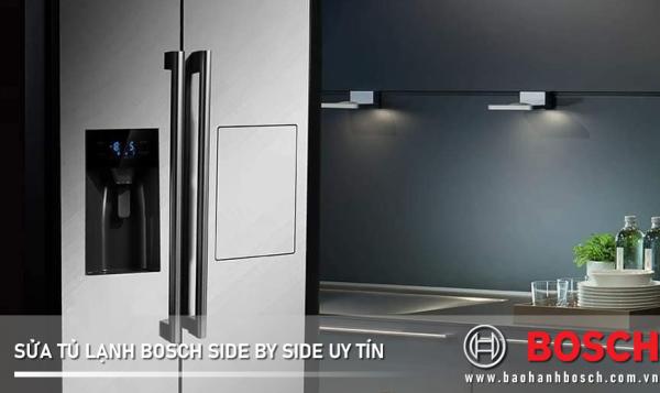 Sửa tủ lạnh Bosch side by side | 12+ địa chỉ uy tín gần bạn