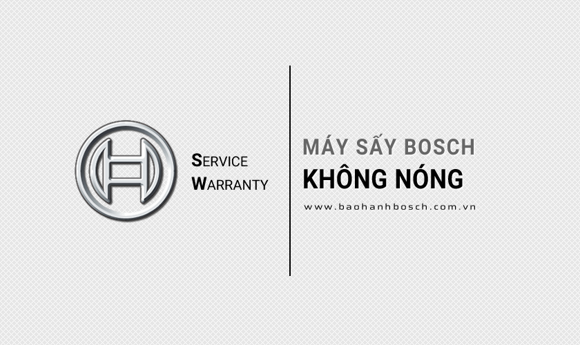 Máy sấy Bosch không nóng