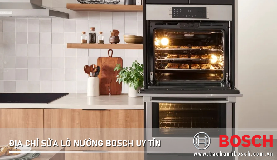 Sửa lò nướng Bosch tại Hà Nội